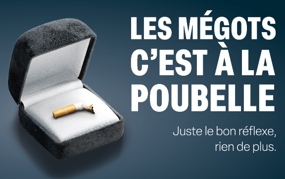 Image illustrant la propreté urbaine avec un mégot de cigarette présenté dans une boite de bague de fiançailles "Les mégots c'est à la poubelle. Juste le bon réflexe, rien de plus." 